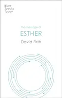 The Message of Esther - David G  Firth