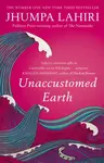 Unaccustomed Earth - Lahiri Jhumpa
