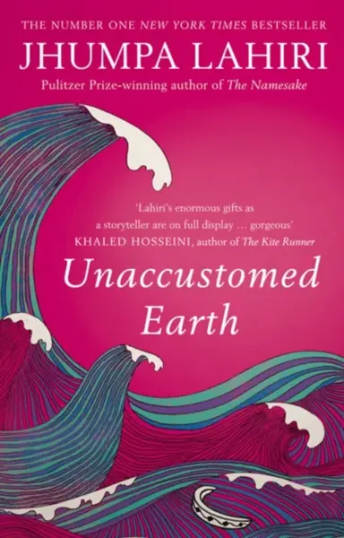 Unaccustomed Earth - Lahiri Jhumpa