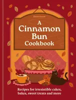 A Cinnamon Bun Cookbook - Hamlyn, Eloise Goode