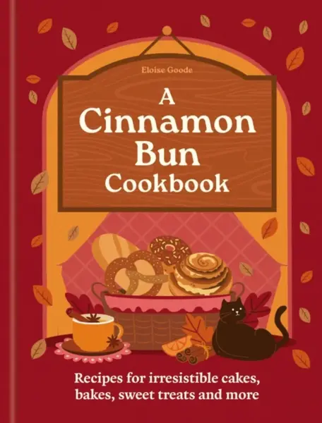 A Cinnamon Bun Cookbook - Hamlyn, Eloise Goode