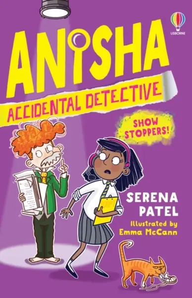 Anisha, Accidental Detective: Show Stoppers - Patel Serena