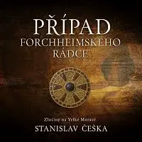 David Kaloč – Češka: Případ forchheimského rádce. Zločiny na Velké Moravě CD-MP3