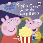 Peppa Pig: Peppa Goes to the Cinema - Peppa Pig