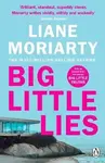 Big Little Lies - Liane Moriarty