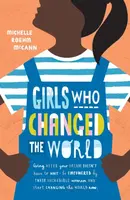 Girls Who Changed the World - Roehm McCann Michelle
