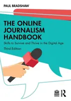 The Online Journalism Handbook - Paul  Bradshaw