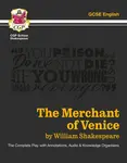The Merchant of Venice - The Complete Play with Annotations, Audio and Knowledge Organisers - William Shakespeare
