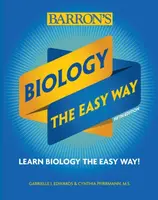 Biology: The Easy Way - Cynthia Pfirrmann, Gabrielle I. Edwards