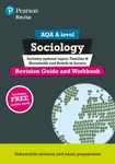 Pearson REVISE AQA A Level Sociology Revision Guide & Workbook inc online edition - for 2026, 2027 exams - Steve Chapman