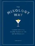 The Mixology Way - Lucas Tubiana