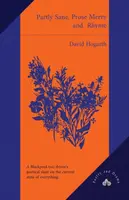 Partly Sane, Prose Merry and Rhyme - David Hogarth