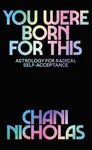 You Were Born For This - Nicholas Chani