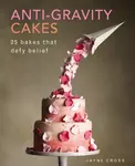 Anti Gravity Cakes - Cross Jane