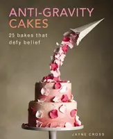 Anti Gravity Cakes - Cross Jane