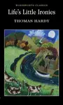 Life's Little Ironies - Thomas Hardy