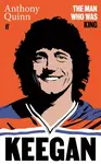 Keegan - Anthony Quinn