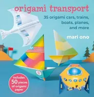 Origami Transport - Mari Ono