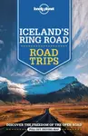 Lonely Planet Iceland's Ring Road - Carolyn Bain, Lonely Planet, Belinda Dixon, Alexis Averbuck, Jade Bremner