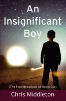 An Insignificant Boy - Chris Middleton