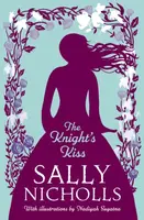 The Knight's Kiss - Nicholls Sally