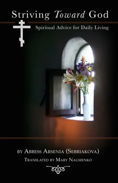 Striving Toward God - Arsenia
