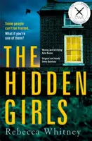 The Hidden Girls - Rebecca Whitney