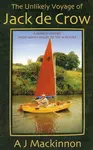 The Unlikely Voyage of Jack De Crow - A. J. Mackinnon