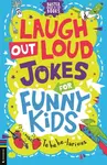 Laugh Out Loud Jokes for Funny Kids - Rowlands Caroline