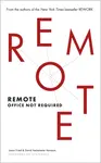 Remote - Jason Fried, David Heinemeier Hansson