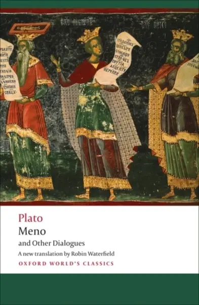 Meno and Other Dialogues - Plato