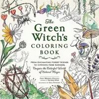 The Green Witch's Coloring Book - Arin Murphy-Hiscock