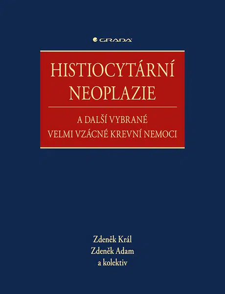 Histiocytární neoplazie a další vybrané velmi vzácné krevní nemoci, Král Zdeněk