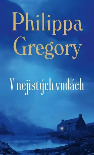 V nejistých vodách - Philippa Gregoryová