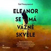 Gail Honeymanová – Eleanor se má vážně skvěle CD-MP3