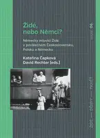 Židé, nebo Němci? - Kateřina Čapková, David Rechter
