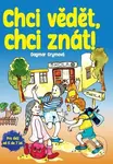 Chci vědět, chci znát! - Dagmar Grymová
