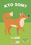 Kto som? V lese - kniha z kategorie Pro děti