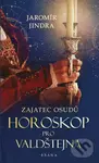 Horoskop pro Valdštejna - Jaromír Jindra