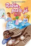 Robin, pes a já - Dagmar Lhotová, Jiří Fixl - kniha z kategorie Pro děti