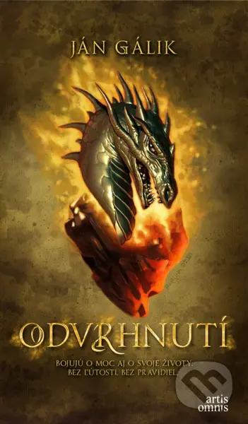 Odvrhnutí (Bojujú o moc aj o svoje životy. Bez ľútosti. Bez pravidiel.) - kniha z kategorie Fantasy