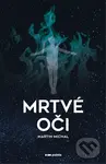 Mrtvé oči - Martin Michal
