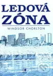 Ledová zóna - Windsor Chorlton - kniha z kategorie Thrillery