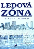 Ledová zóna - Windsor Chorlton - kniha z kategorie Thrillery