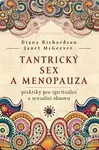 Tantrický sex a menopauza (praktiky pro spirituální a sexuální obnovu) - kniha z kategorie Vztahy a rodina