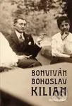 Bonviván Bohuslav Kilian - Miroslav Jeřábek - kniha z kategorie Životopisy