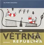 Větrná republika - Olivier Douzou - kniha z kategorie Beletrie pro děti