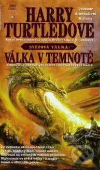Válka v temnotě (Světová válka 2) - Harry Turtledove - kniha z kategorie Sci-fi