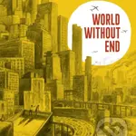 World Without End - Christophe Blain, Jean-Marc Jancovici - kniha z kategorie Komiksy