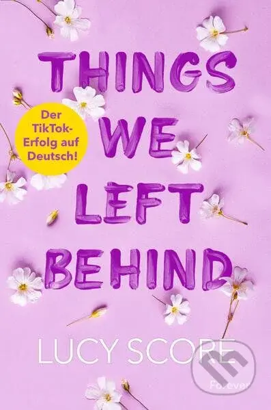 Things We Left Behind - Lucy Score - kniha z kategorie Romantická